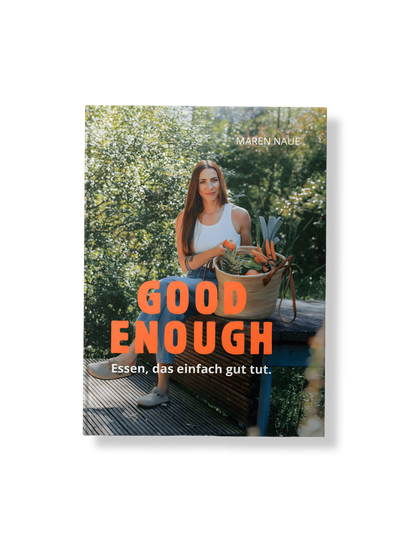 GOOD ENOUGH - Kochbuch