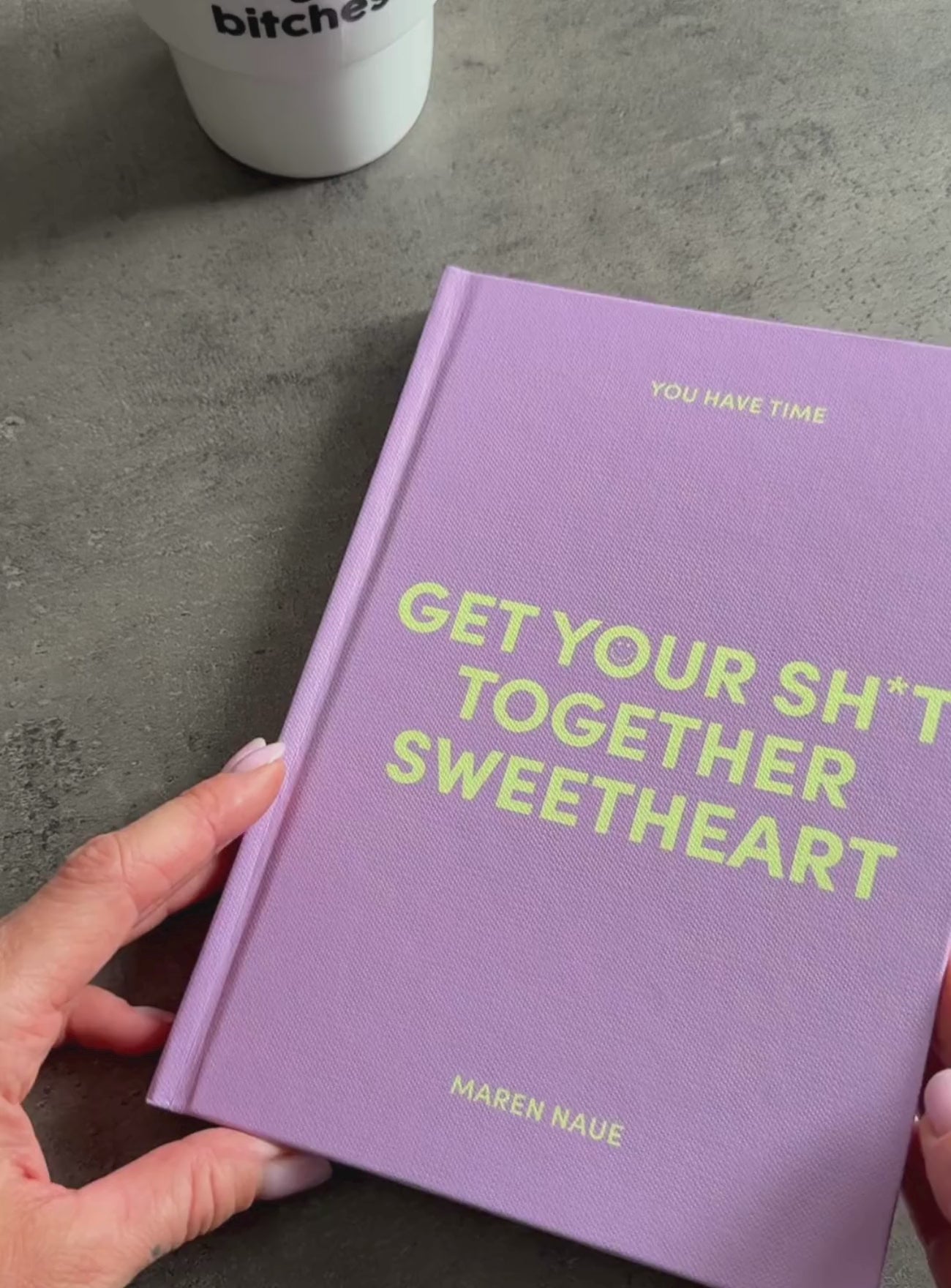 Planer „Get your sh*t together Sweetheart“